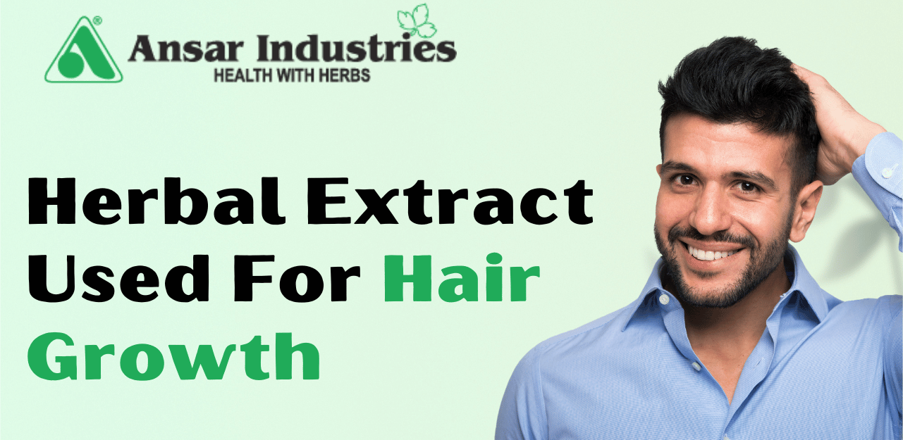 Herbal Extracts For Hair Growth |Herbal-Extract-Manufacturer-In-India